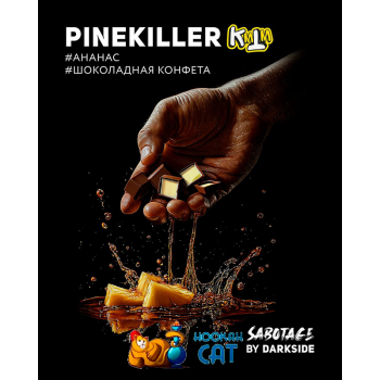 Табак для кальяна Dark Side Sabotage Pinekiller (Дарк Сайд Саботаж) 250г Акцизный